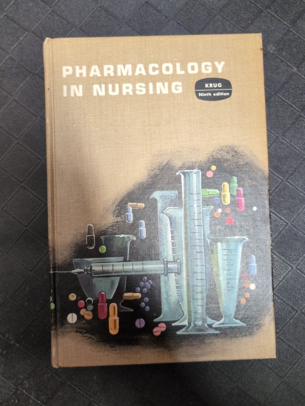 Pharmacology in Nursing, Elsie E. Krug, Hardback, 9th Edition, 1963, Textbook